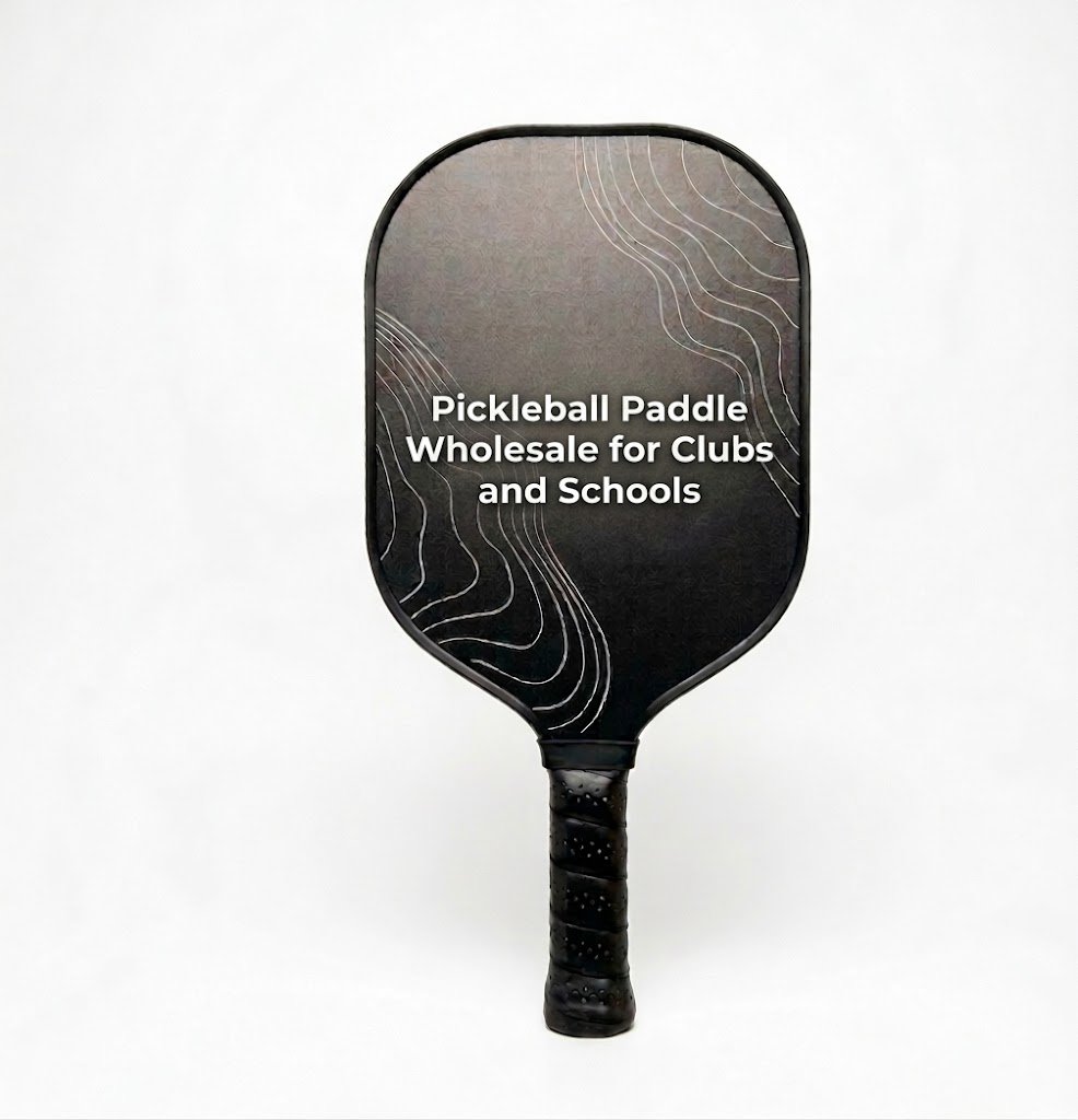 Pickleball Paddle Wholesale for Clubs and Schools